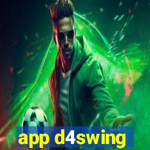 app d4swing